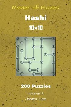 Paperback Master of Puzzles - Hashi 200 Puzzles 10x10 vol. 2 Book