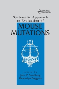 Paperback Systematic Approach to Evaluation of Mouse Mutations Book