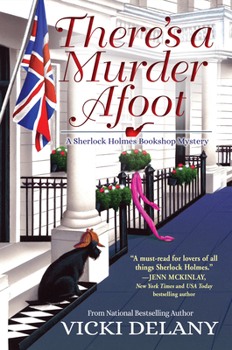 Mass Market Paperback There's a Murder Afoot: A Sherlock Holmes Bookshop Mystery Book
