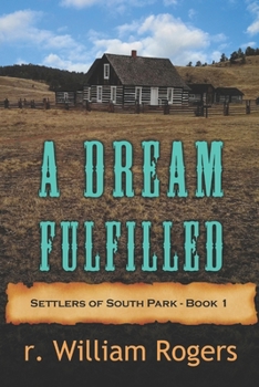 Paperback A Dream Fulfilled - Book One Book