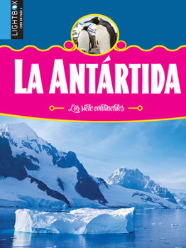 Antarctica - Book  of the Exploring our Seven Continents