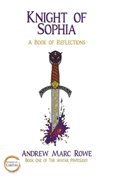 Paperback Knight of Sophia: A Book of Reflections Book