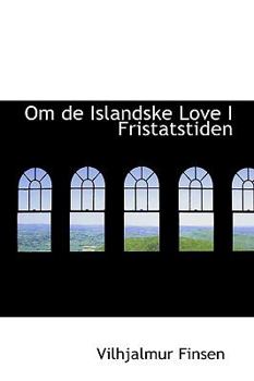 Om de Islandske Love I Fristatstiden