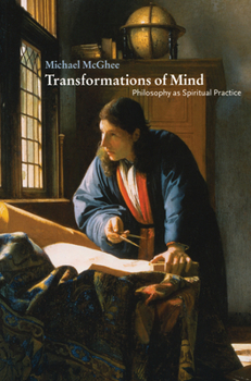 Paperback Transformations of Mind: Philosophy as Spiritual Practice Book