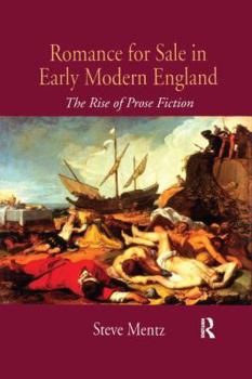 Paperback Romance for Sale in Early Modern England: The Rise of Prose Fiction Book