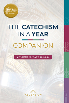 Paperback The Catechism in a Year Companion: Vol II Book