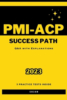 Paperback PMI-ACP Success Path: Q&A with Explanations Book