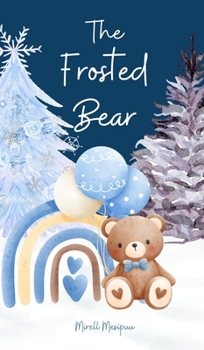 Hardcover The Frosted Bear Book
