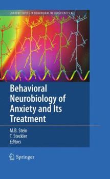 Hardcover Behavioral Neurobiology of Anxiety and Its Treatment Book