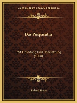 Paperback Das Puspasutra: Mit Einleitung Und Ubersetzung (1908) [German] Book