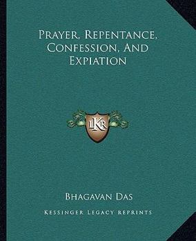 Paperback Prayer, Repentance, Confession, And Expiation Book