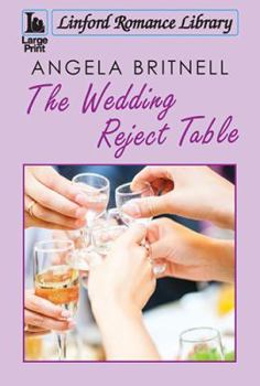 The Wedding Reject Table - Book #4 of the Nashville Connections