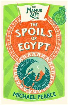 The Mamur Zapt and the Spoils of Egypt - Book #6 of the Mamur Zapt