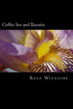Paperback Coffee Sex and Biscuits Book