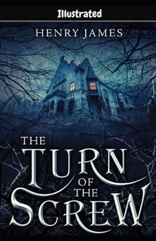 Paperback The Turn of the Screw Illustrated Book