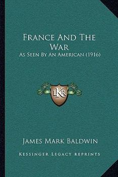 France and the War, as Seen by an American
