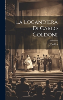 Hardcover La Locandiera Di Carlo Goldoni [Italian] Book