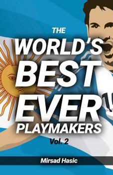 Paperback The World's Best Ever Playmakers Book