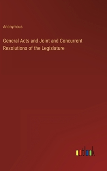 Hardcover General Acts and Joint and Concurrent Resolutions of the Legislature Book