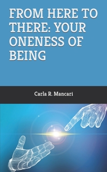 Paperback From Here to There: Your Oneness of Being Book