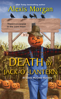 Death by Jack-o'-Lantern - Book #2 of the Abby McCree Mystery