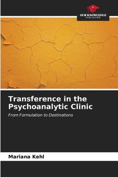 Paperback Transference in the Psychoanalytic Clinic Book