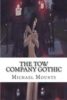 Paperback The Tow Company Gothic Book