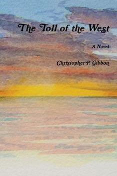 Paperback The Toll of the West Book