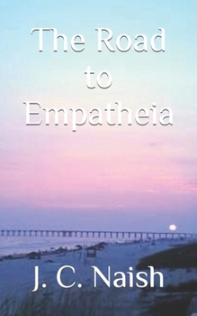 Paperback The Road to Empatheia Book