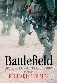 Paperback Battlefield: Decisive Conflicts in History Book
