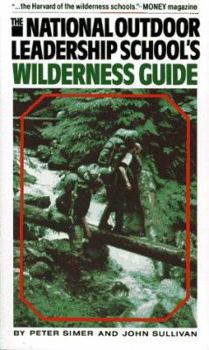 Paperback The National Outdoor Leadership School's Wilderness Guide Book