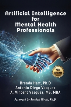 Hardcover Artificial Intelligence for Mental Health Professionals Book