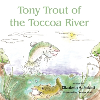 Paperback Tony Trout of the Toccoa River Book