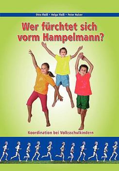 Paperback Koordination bei Volksschulkindern: Koordinations-Screening bei verschiedenen Testbewegungen im Bereich der Grundmotorik [German] Book