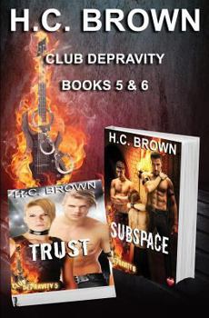 Paperback Club Depravity - Books 5 & 6: Trust & Subspace Book