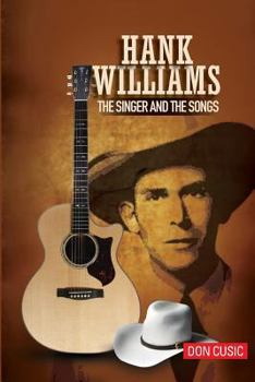 Paperback Hank Williams: The Singer and the Songs Book