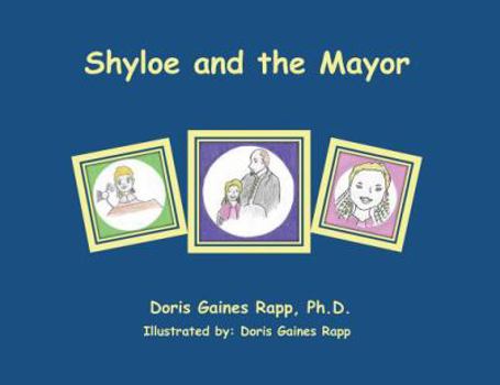 Paperback Shyloe and the Mayor Book