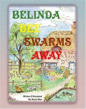 Paperback Belinda Bee Swarms Away Book