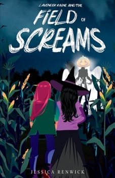 Paperback Lavender Raine and the Field of Screams Book