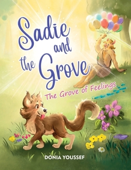 Paperback Sadie and the Grove: The Grove of Feelings Book