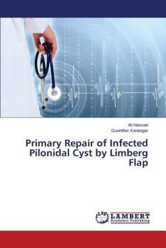 Paperback Primary Repair of Infected Pilonidal Cyst by Limberg Flap Book