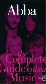 Abba: The Complete Guide To Their Music (Complete Guide to the Music of...) (Complete Guide to the Music of...) - Book  of the Story und Songs kompakt