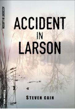 Paperback The Accident In Larson Book
