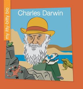 Charles Darwin - Book  of the My Itty-Bitty Bio