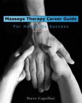 Paperback Massage Therapy Career Guide: For Hands-On Success Book