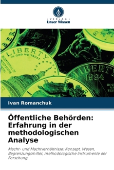 Paperback Öffentliche Behörden: Erfahrung in der methodologischen Analyse [German] Book