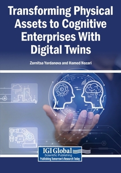 Paperback Transforming Physical Assets to Cognitive Enterprises with Digital Twins Book