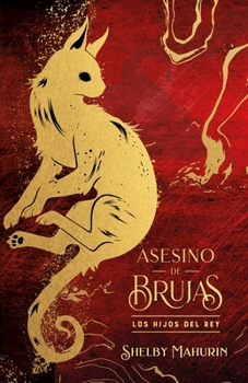 Asesino de brujas: Los hijos del rey - Edición limitada: Los hijos del rey (Serpent & Dove, 2) (Spanish Edition)