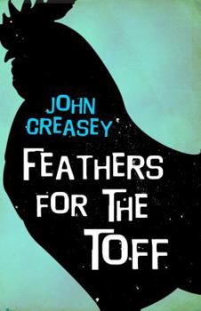 Feathers for the Toff - Book #14 of the Toff
