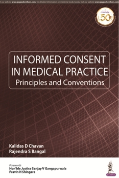 Paperback Informed Consent in Medical Practice: Principles and Convention Book